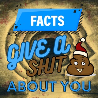 Logo of the Telegram channel Remember, facts GIVE A SHIT about you and how you feel once you discovered them - Less Asperger Syndrome bullshit - More Facts!