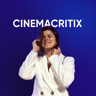 Logo of the Telegram channel Cinemacritix 🎬 | Дневник про кино и парижскую жизнь