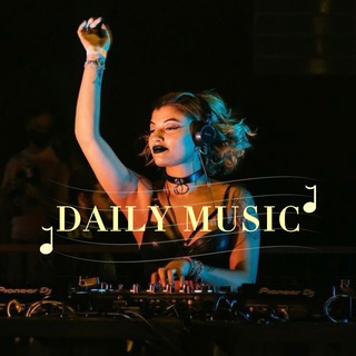 Логотип телеграм канала Daily Music🎵Club Music 音乐节酒吧音乐蹦迪车载音乐