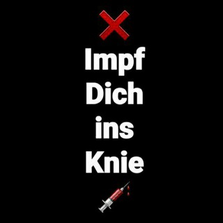 Логотип телеграм канала ❌ Impf Dich ins Knie 💉