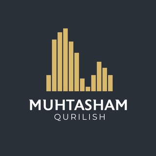 Logo of the Telegram channel Muhtasham Qurilish